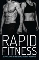 Rapid Fitness - Elevate Your Fitness to New Heights in Minutes