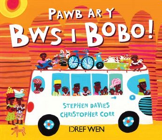 Pawb ar y Bws i Bobo!