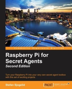 Raspberry Pi for Secret Agents -