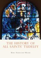 History of All Saints’ Tudeley