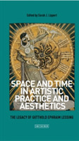 Space and Time in Artistic Practice and Aesthetics