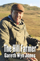 Hill Farmer, The - Gareth Wyn Jones