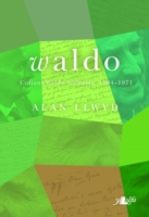 Waldo - Cofiant Waldo Williams 1904-1971