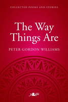 Way Things Are - A Collection of Poems and Stories