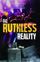 Ruthless Reality