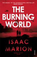 Burning World (The Warm Bodies Series)