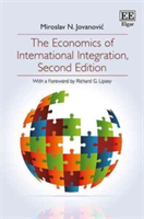 Economics of International Integration, Second Edition