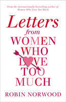 Letters from Women Who Love Too Much