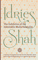 Subtleties of the Inimitable Mulla Nasrudin