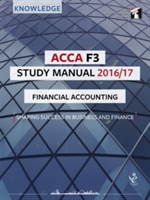 ACCA F3 Study Manual : Financial Accounting