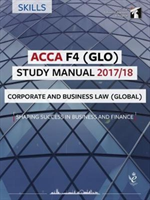 ACCA F4 Corporate and Business Law (GLO) Study Manual