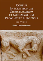 Corpus Inscriptionum Christianarum et Mediaevalium Provinciae Burgensis