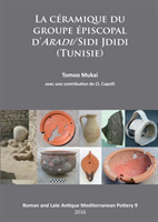 Céramique du groupe épiscopal d’ARADI/Sidi Jdidi (Tunisie)