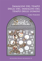 Immagini del tempo degli dei, immagini del tempo degli uomini