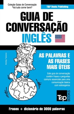 Guia de Conversação Português-Inglês e vocabulário temático 3000 palavras