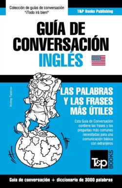 Gu�a de Conversaci�n Espa�ol-Ingl�s y vocabulario tem�tico de 3000 palabras