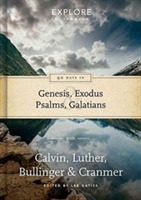 90 Days in Genesis, Exodus, Psalms & Galatians