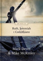 90 Days in Ruth, Jeremiah and 1 Corinthians