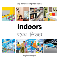 My First Bilingual Book -  Indoors (English-Bengali)                                    