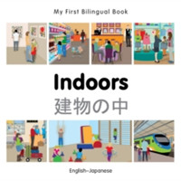 My First Bilingual Book -  Indoors (English-Japanese)                                   