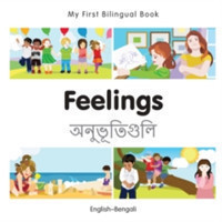 My First Bilingual Book -  Feelings (English-Bengali)                                   