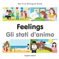 My First Bilingual Book -  Feelings (English-Italian)                                   