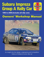 Subaru Impreza Group A Rally Car Owners' Workshop Manual