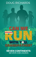 Can We Run With You; Grandfather?