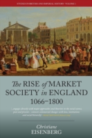 Rise of Market Society in England, 1066-1800