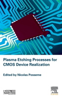 Plasma Etching Processes for CMOS Devices Realization