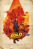 Solo: A Star Wars Story: The Official Collector’s Edition