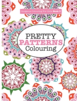 Gorgeous Colouring for Girls - Pretty Patterns