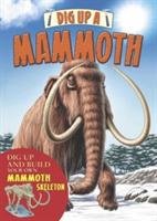 Dig Up a Mammoth
