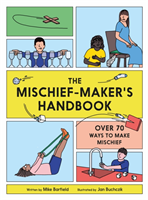 Mischief Maker's Handbook