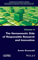 Hermeneutic Side of Responsible Research and Innovation