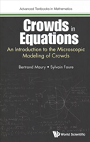 Crowds In Equations: An Introduction To The Microscopic Modeling Of Crowds