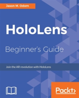 HoloLens Beginner's Guide