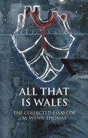 All That Is Wales