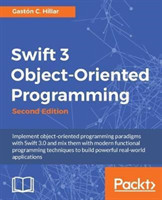 Swift 3 Object-Oriented Programming -