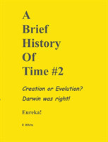 Brief History of Time #2 - Darwin Was Right!
