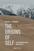 Origins of Self An Anthropological Perspective