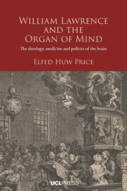 William Lawrence and the Organ of Mind