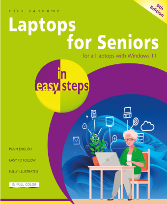 Laptops for Seniors in Easy Steps, 9th Edition