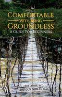 Comfortable With Being Groundless: A Guide For Beginners