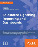 Salesforce Lightning Reporting and Dashboards