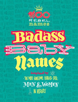 Badass Baby Names