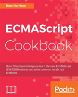 ECMAScript Cookbook