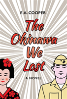 Okinawa We Lost