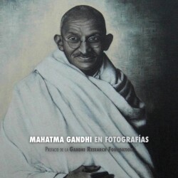 Mahatma Gandhi en Fotografías