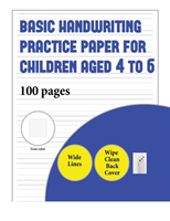 Basic Handwriting Practice Paper for Children Aged 4 to 6 (book with extra wide lines)